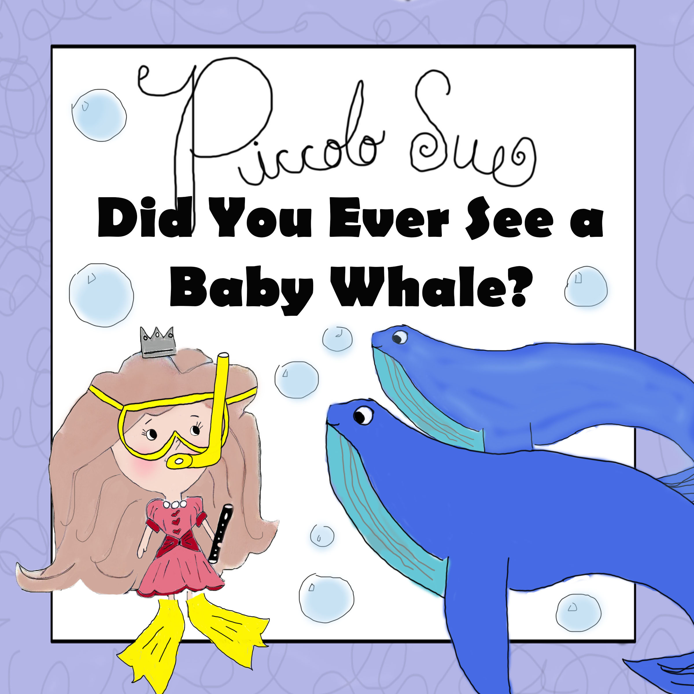 Song VIDEO: Did You Ever See a Baby Whale?